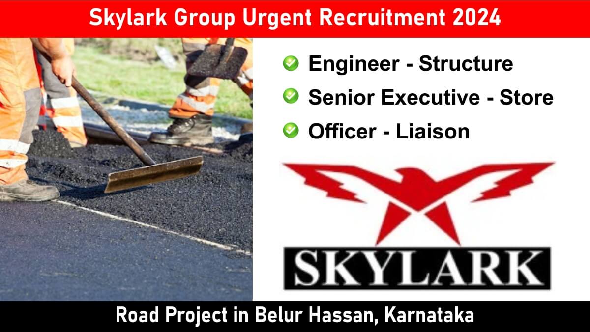 Skylark Group Urgent Recruitment 2024