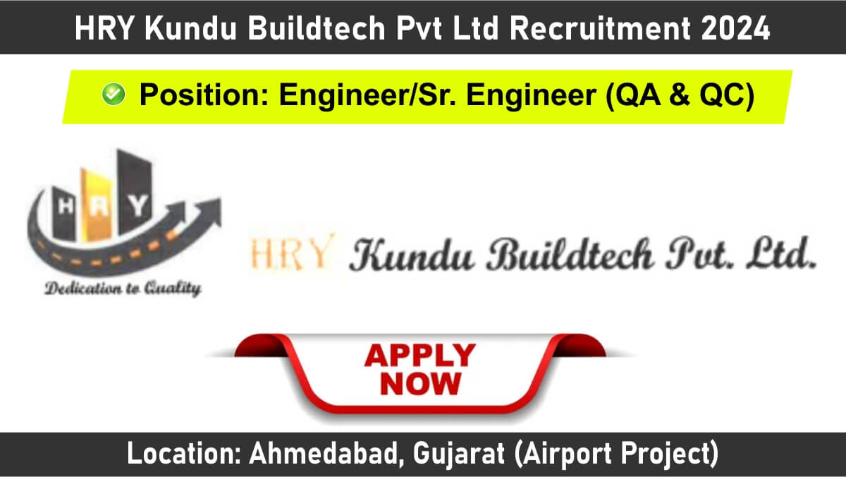 HRY Kundu Buildtech Pvt Ltd Recruitment 2024