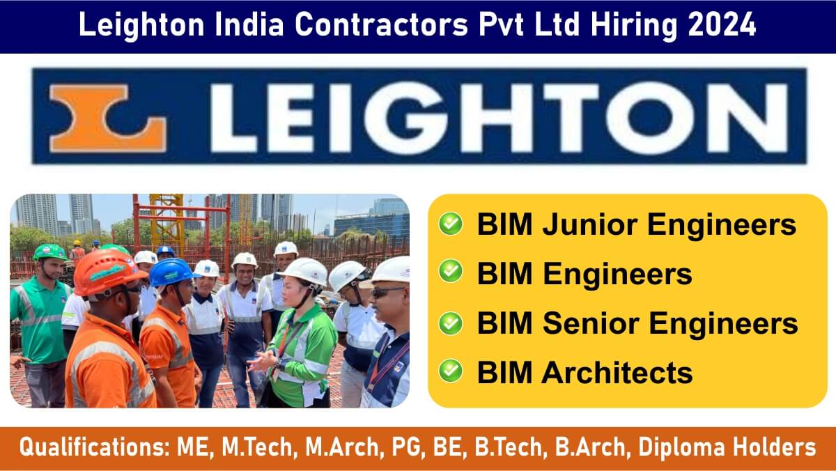 Leighton India Contractors Pvt Ltd Hiring 2024