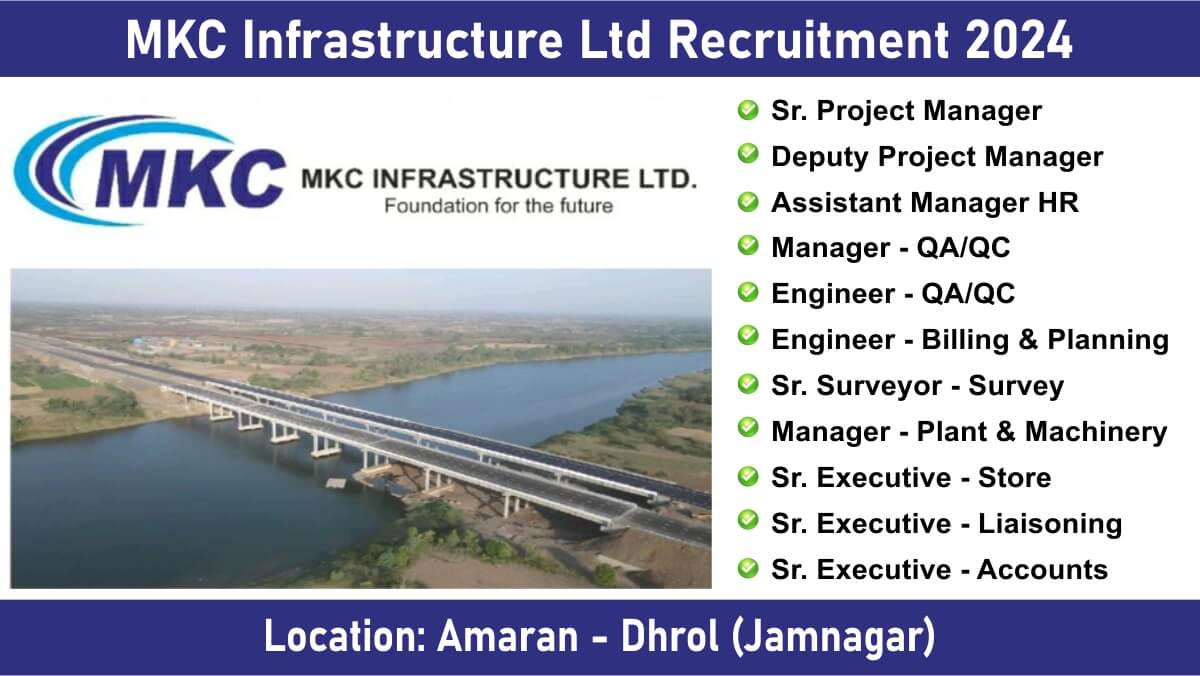 MKC Infrastructure Ltd Recruitment 2024