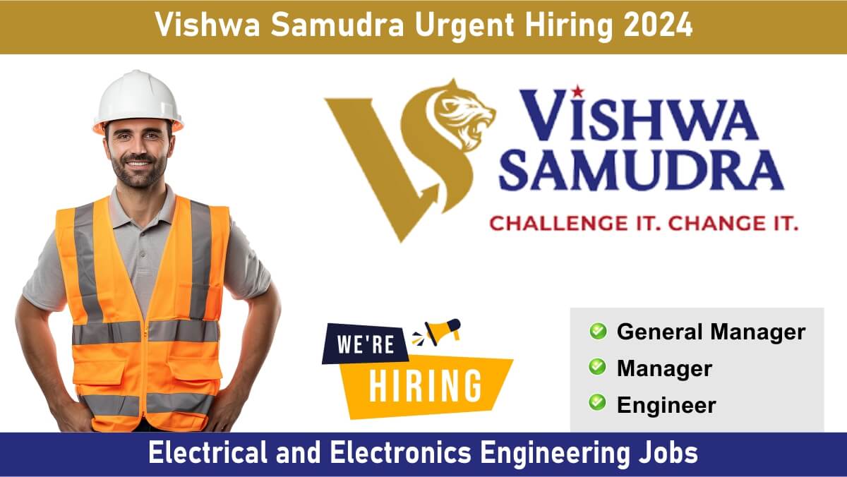 Vishwa Samudra Urgent Hiring 2024