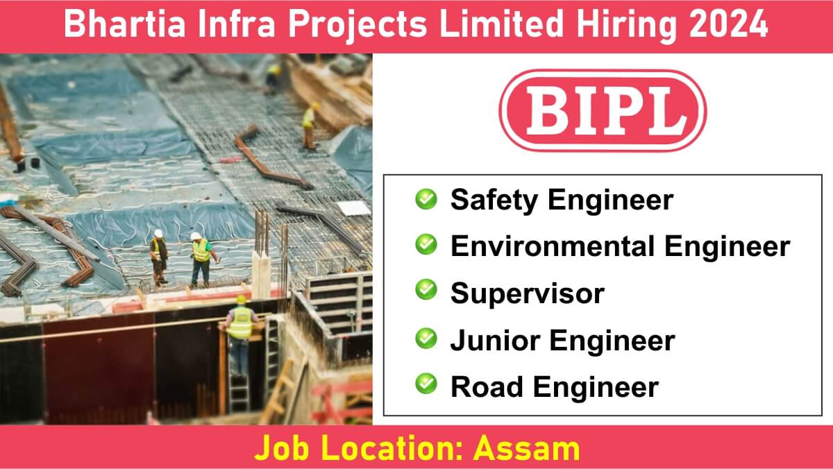 Bhartia Infra Projects Limited Hiring 2024