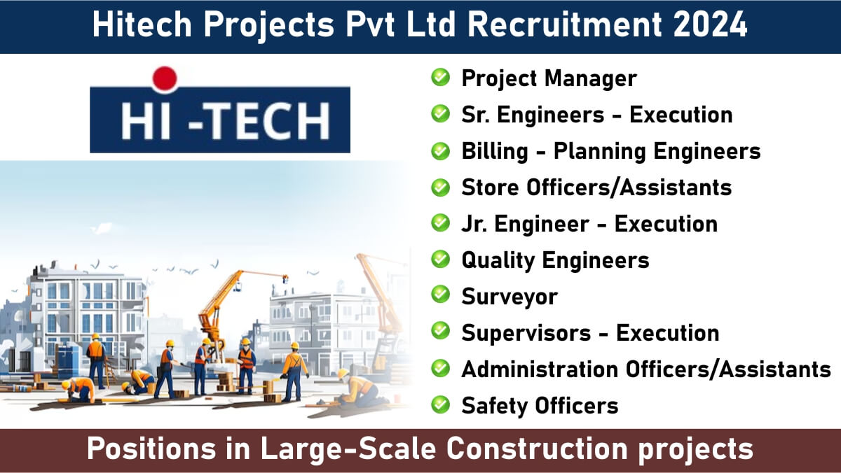 Hitech Projects Pvt Ltd Recruitment 2024