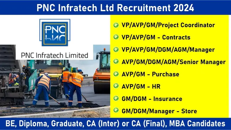 PNC Infratech Limited New Vacancy 2024