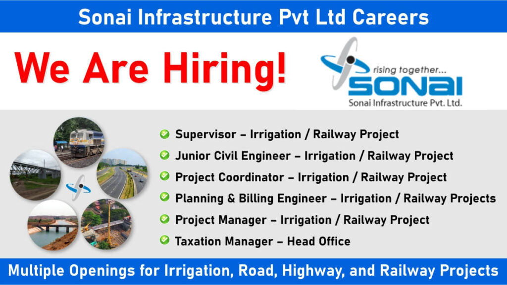 Sonai Infrastructure Pvt Ltd Hiring 2024 | Civil Supervisor Jobs Near Me | Construction Placement