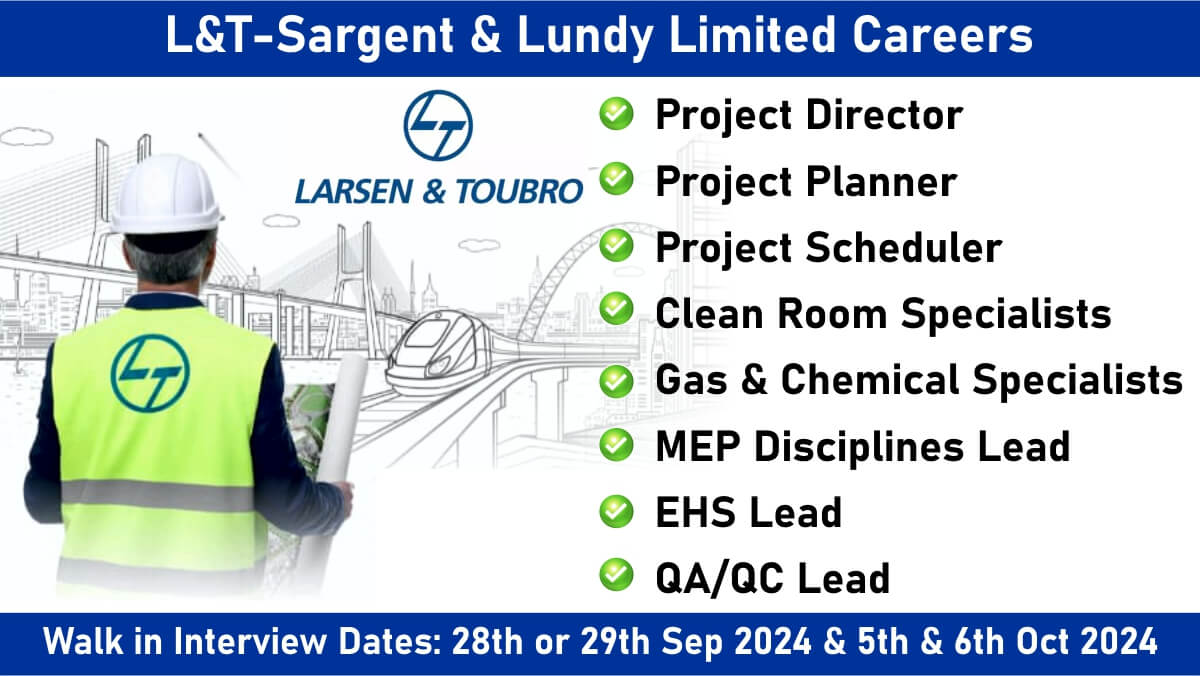 Larsen & Toubro Job Vacancy: Recruitment for Multiple Positions | Walk in Interview 28th or 29th Sep 2024 & 5th & 6th Oct 2024