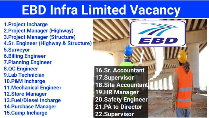 EBD Infra Limited Latest Vacancy 2024 | For Odisha Projects (Road and Bridge Projects) | Construction Jobs In Odisha