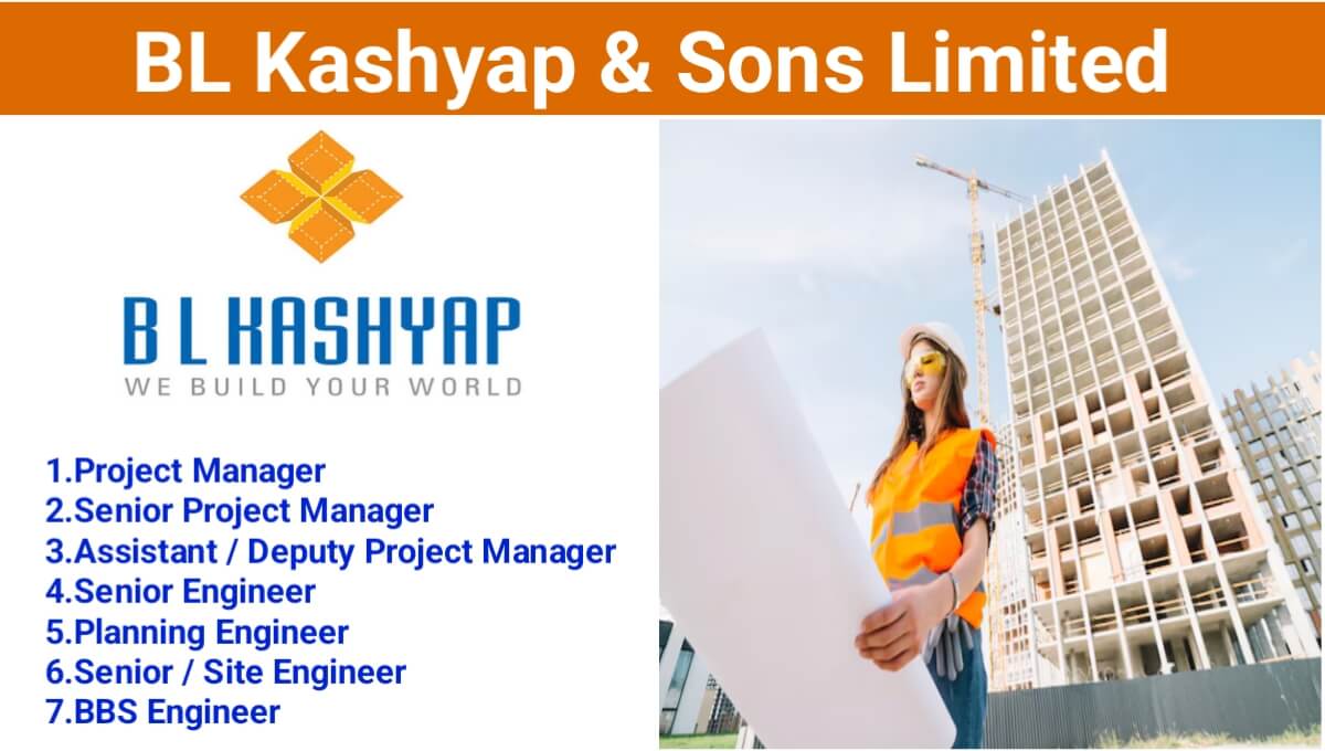 BL Kashyap & Sons Ltd New Vacancy 2024 | Construction Jobs In Bangalore