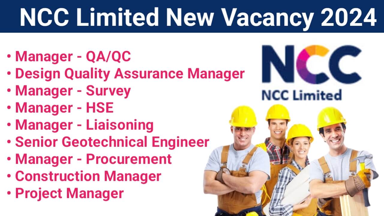 NCC Limited New Vacancy 2024