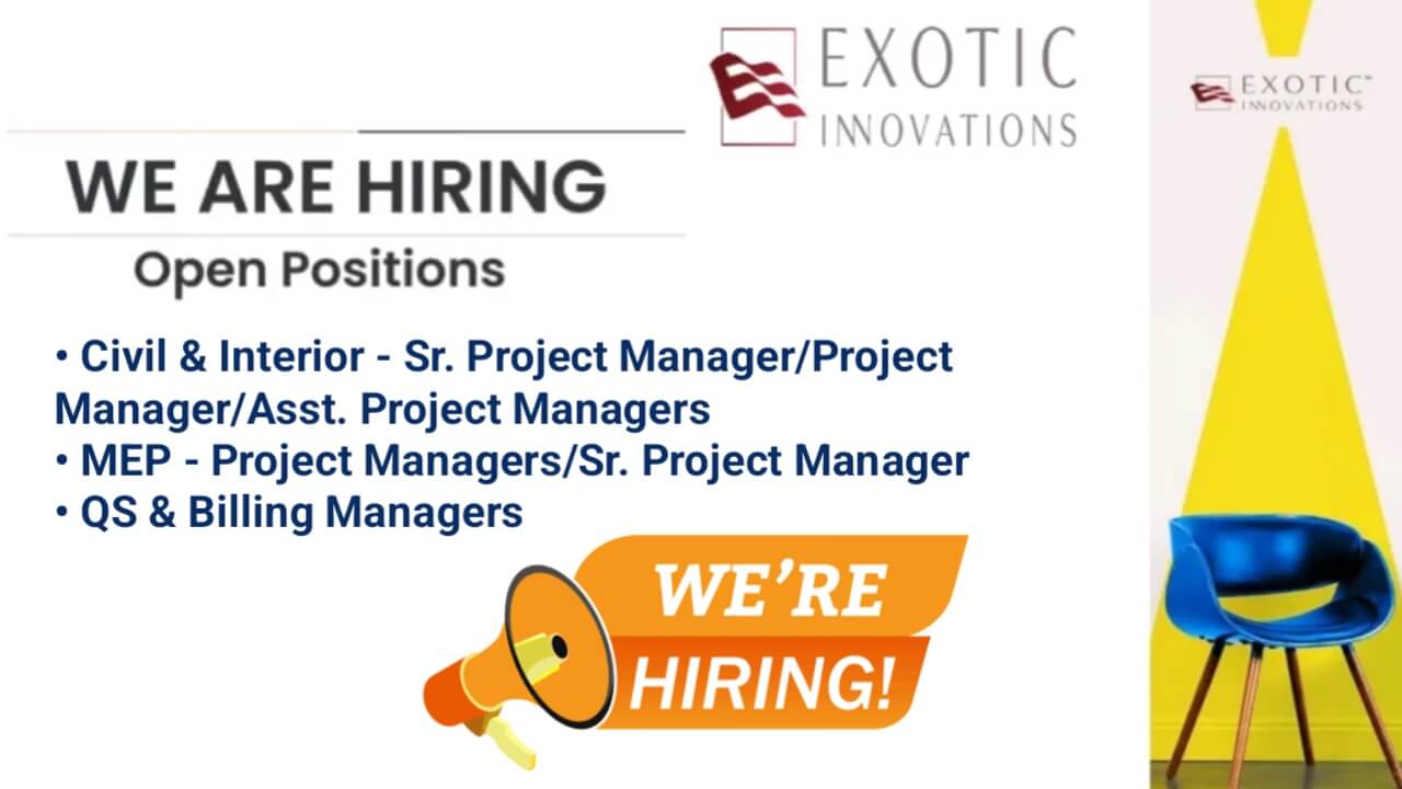 Exotic Innovation Pvt Ltd Walk-In Interview 2024 | For QS & Billing Managers, MEP – Project Manager