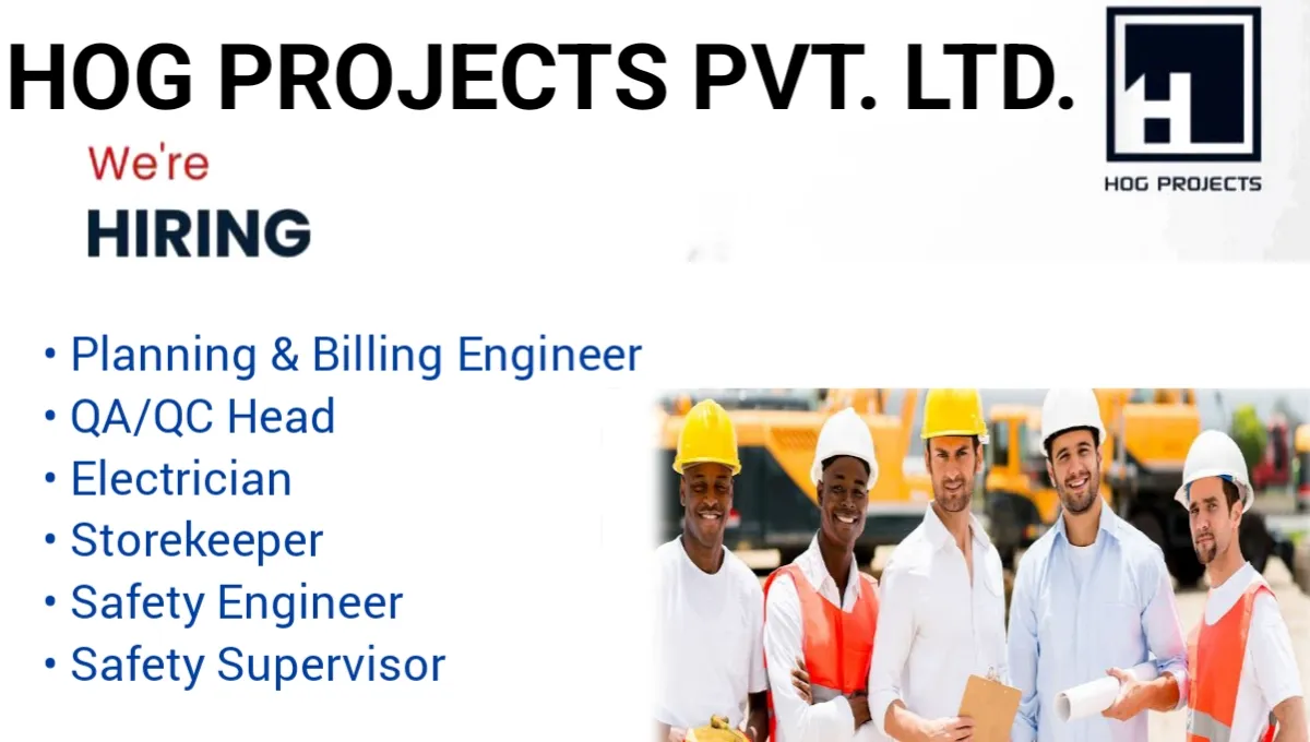 HOG Projects Pvt Ltd New Vacancy 2024 | Job Location: Rajgarh, Chhattisgarh