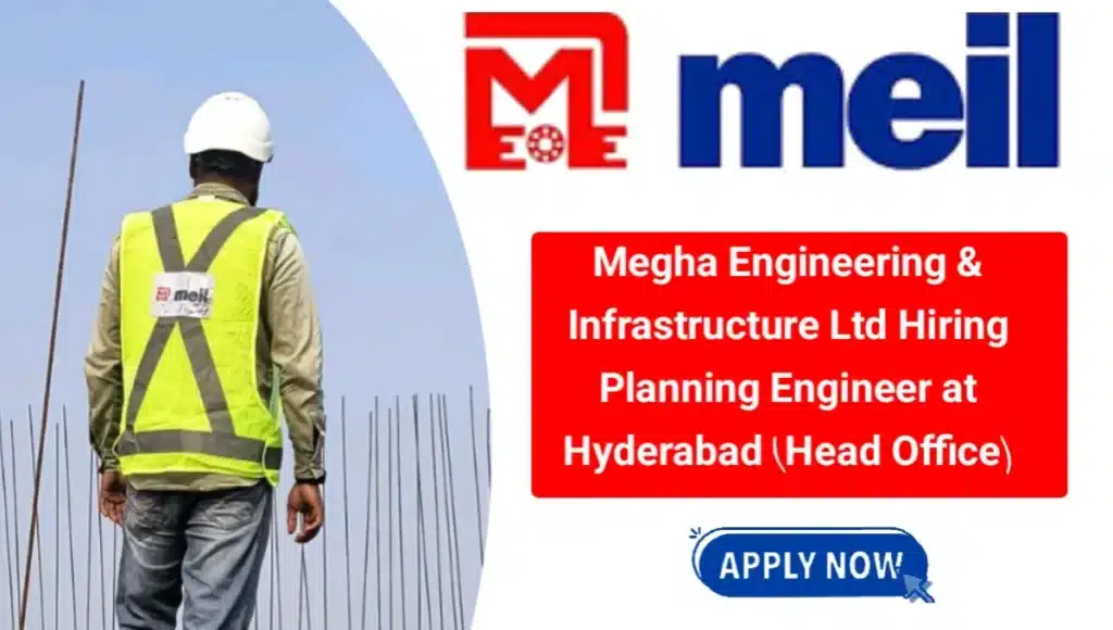 Megha Engineering & Infrastructure Ltd Hiring 2024 | For Planning Engineer