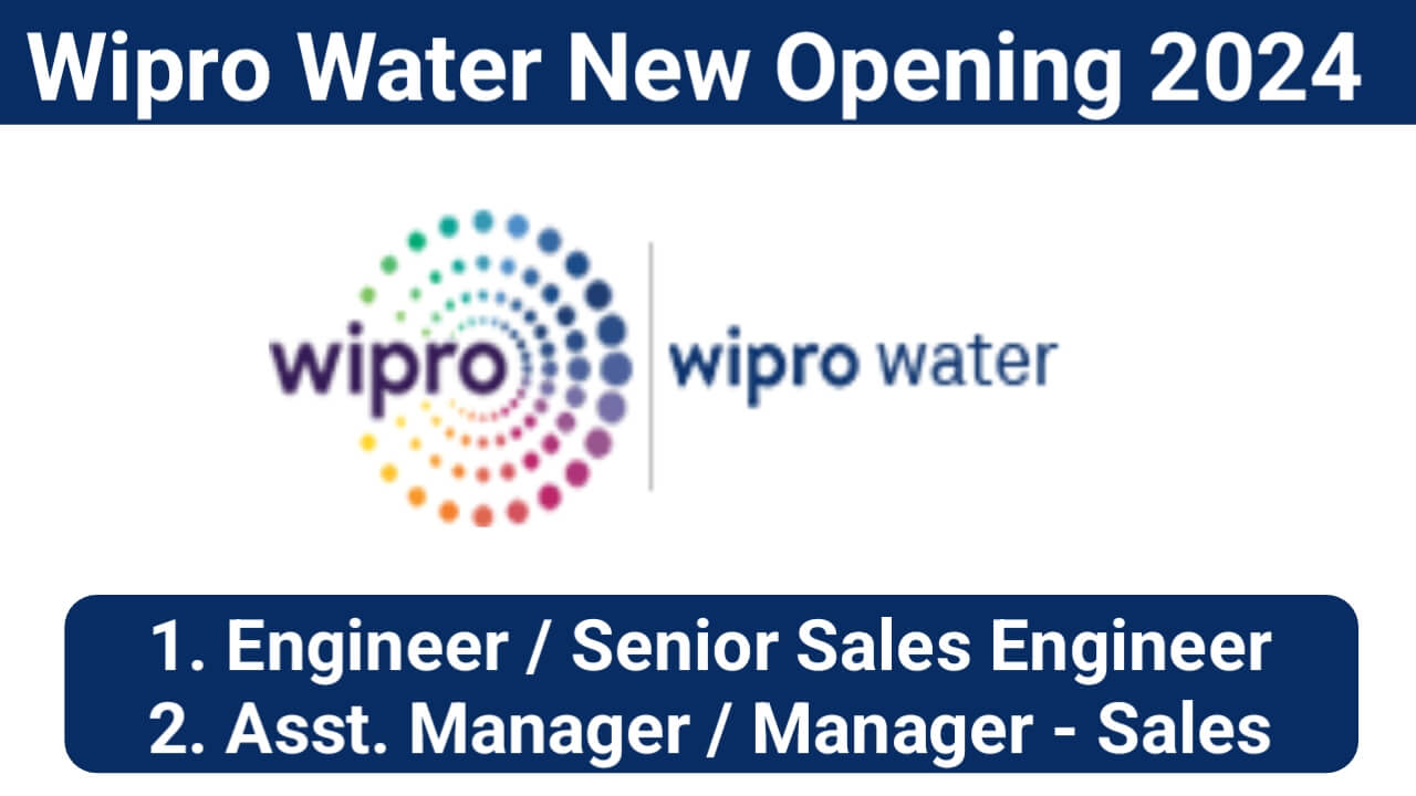 Wipro Water New Opening 2024