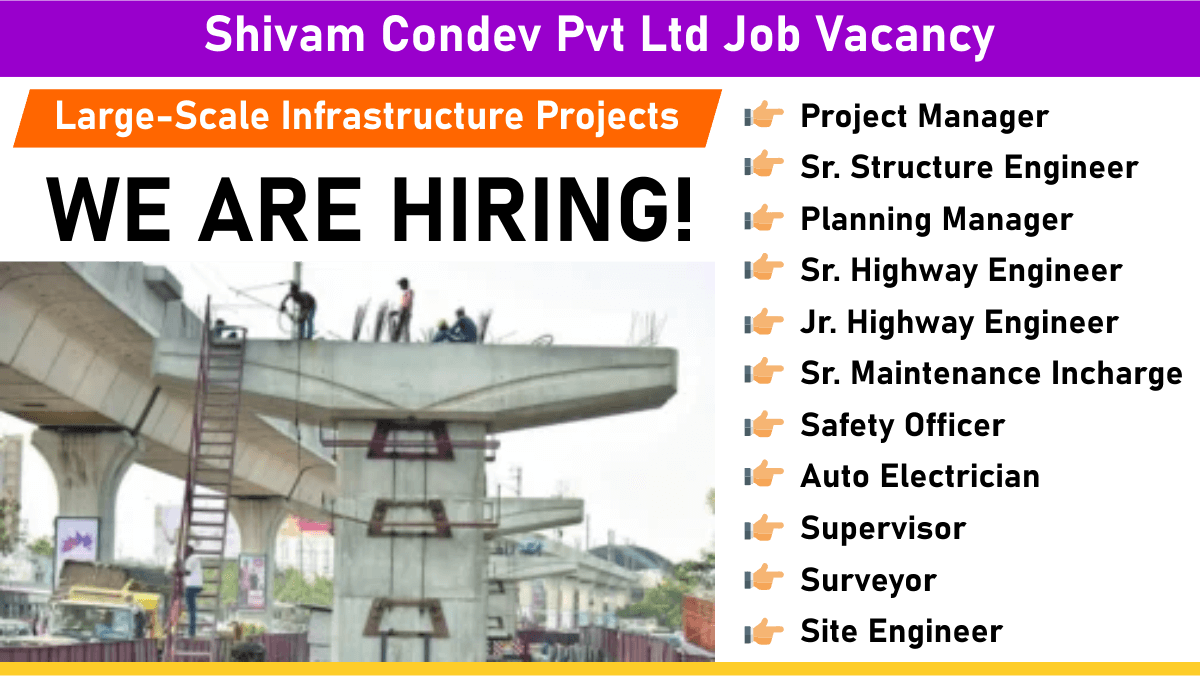 Shivam Condev Pvt Ltd Job Vacancy