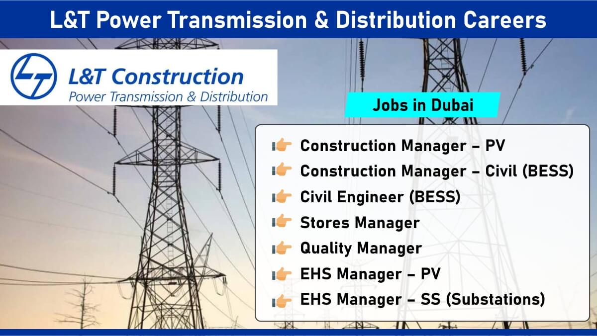 L&T Power Transmission & Distribution Careers | Hiring for Multiple Positions in Dubai | Jobs in Dubai