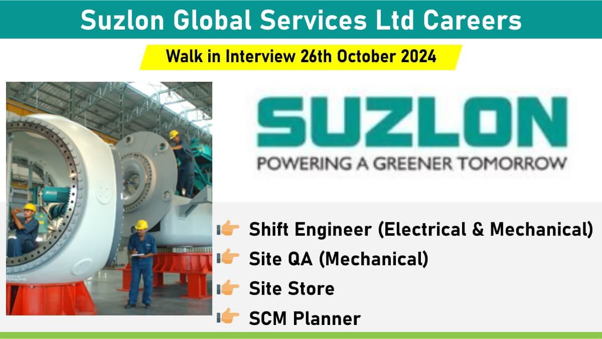 Suzlon Global Services Ltd Latest Walk-In Interview 2024