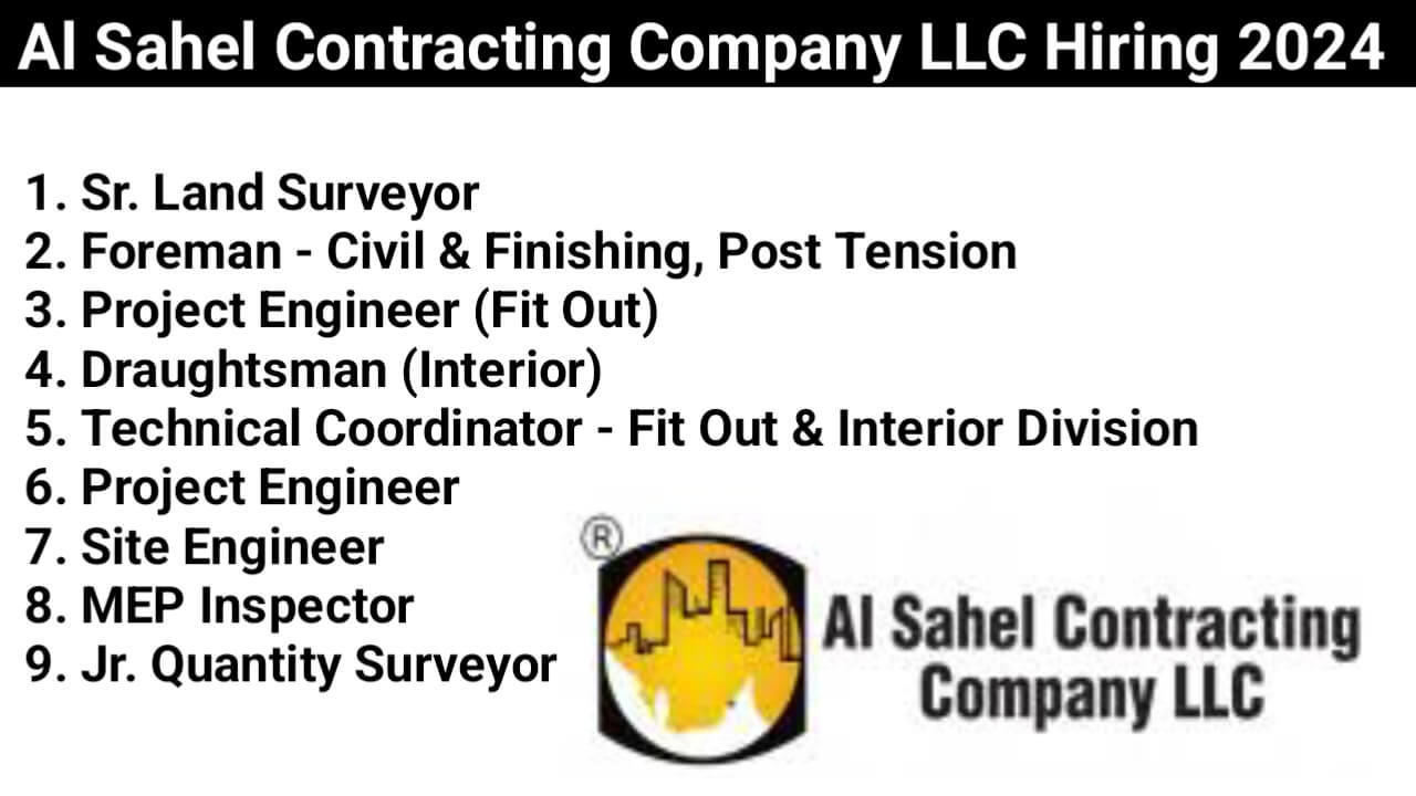 Al Sahel Contracting Company LLC Hiring 2024