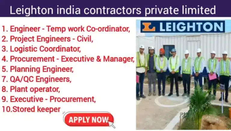 Leighton India Contractors Pvt Ltd Hiring 2024 | Job Location: Gurgaon