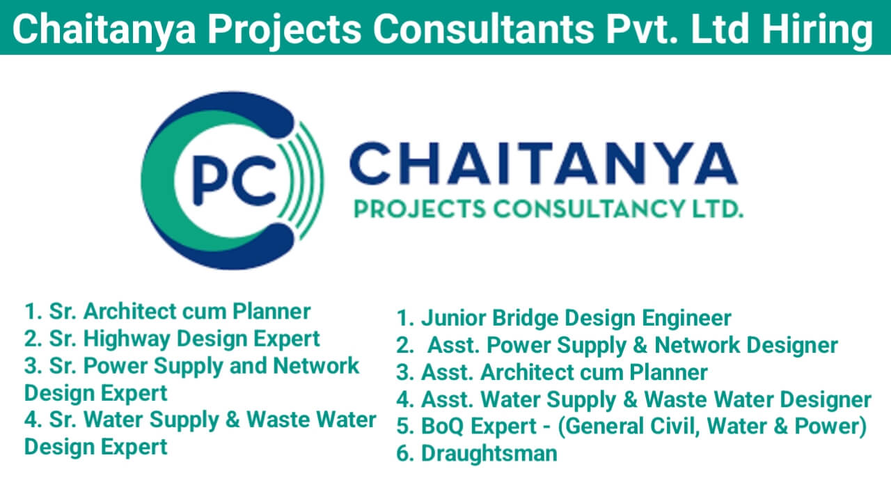 Jobs In Lucknow | Chaitanya Projects Consultants Pvt. Ltd Hiring