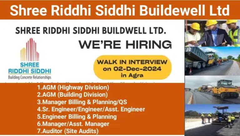 Shree Riddhi Siddhi Buildewell Ltd Latest Walk-In Interview 2024 | For Head Office in Agra.