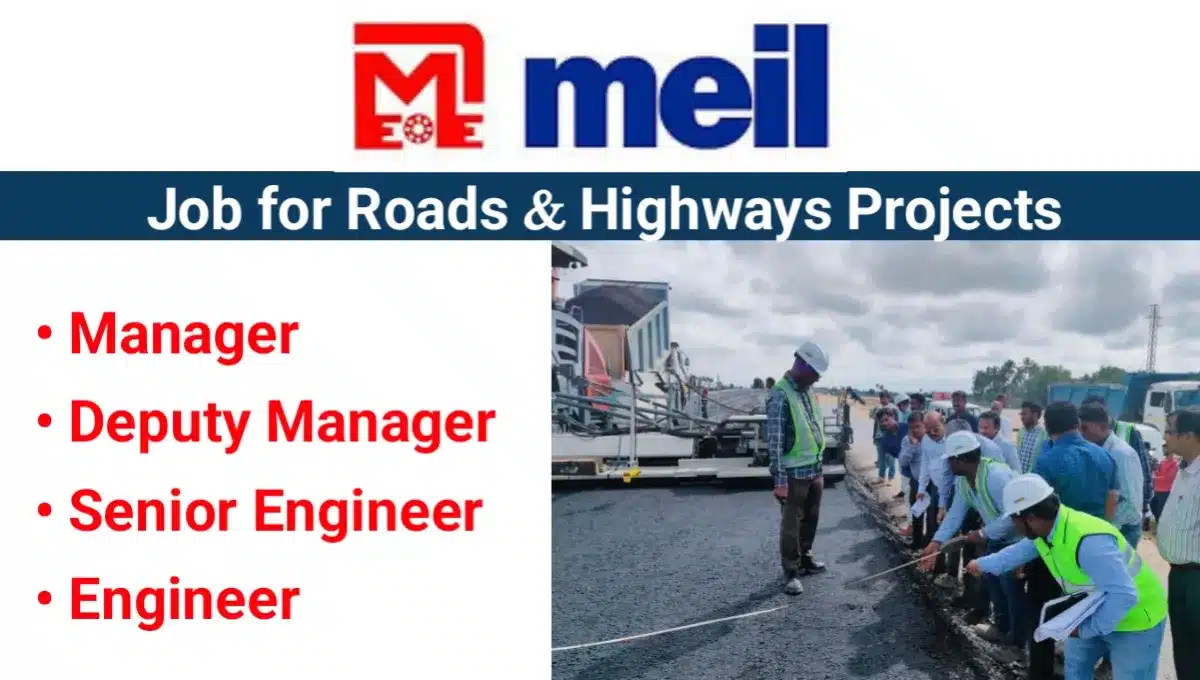 Megha Engineering & Infrastructure Ltd. (MEIL) New Vacancy 2024 | For Manager, Deputy Manager, Senior Engineer, And Engineer