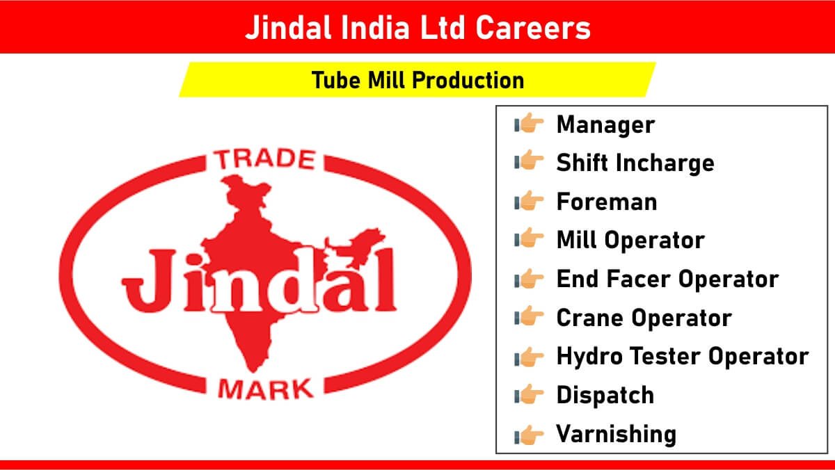 Jindal India Ltd Urgent Hiring 2024 | For Supervisor, Foreman, Operator, Fitter And More Positions