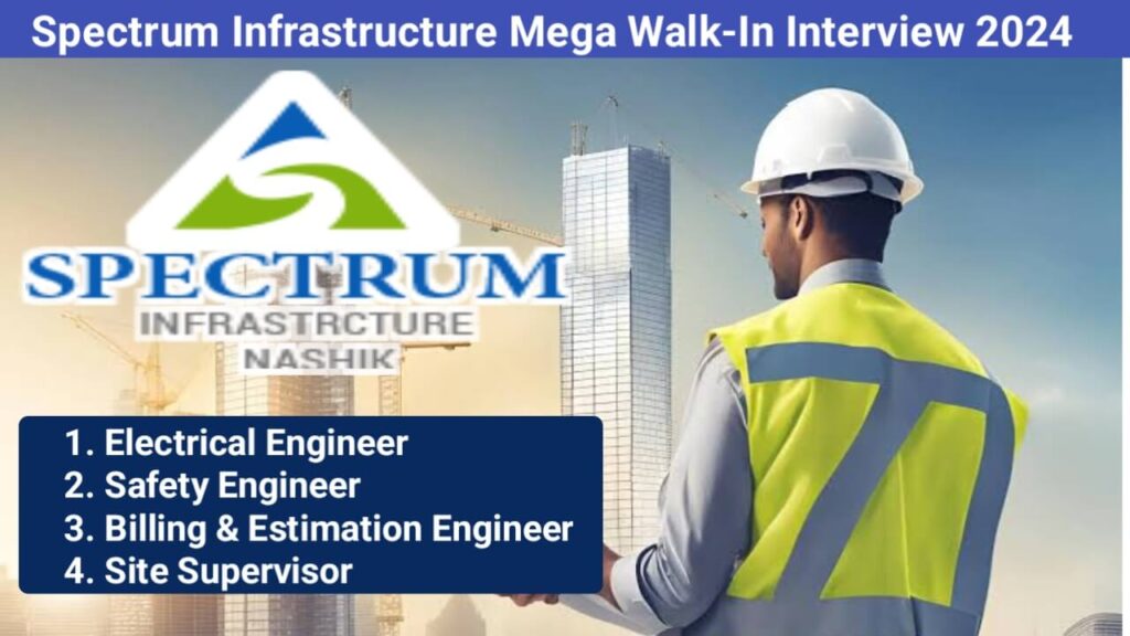 Spectrum Infrastructure Latest Walk-In Interview 2024 | Dates: 20th & 21st December 2024