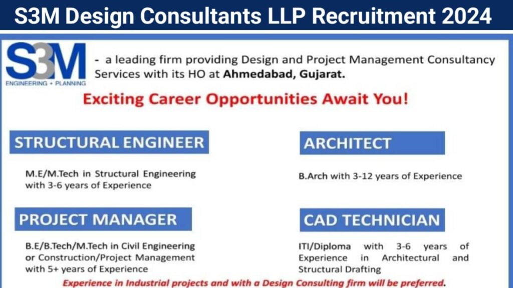 S3M Design Consultants LLP New Vacancy 2024 | For industrial projects