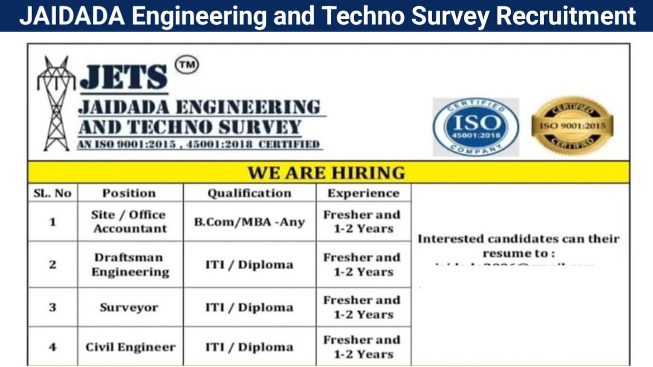 JAIDADA Engineering and Techno Survey Hiring 2024 | For Site / Office Accountant, Civil Engineer, Surveyor