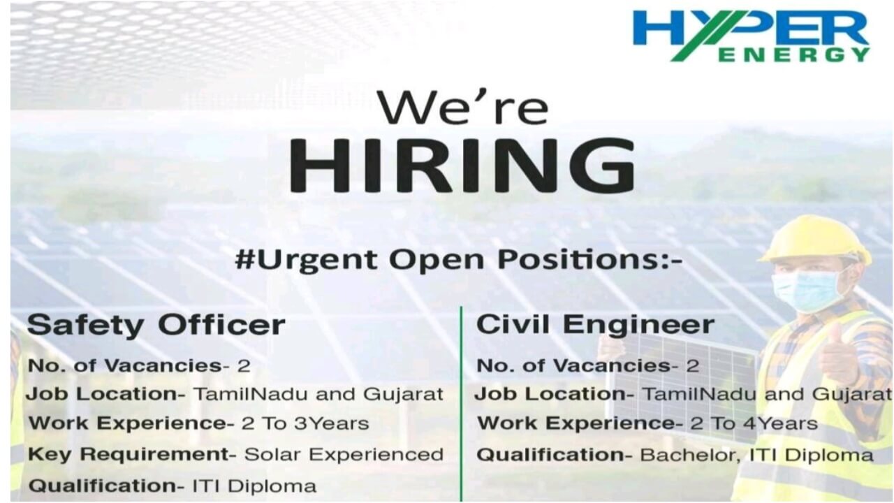 Hyper Energy Urgent hiring | For Safety Officer And Civil Engineer