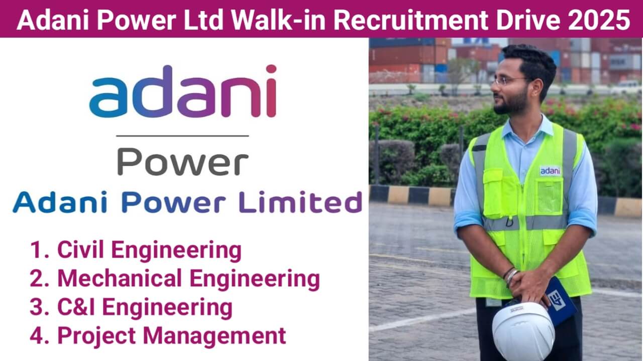 Adani Power Ltd Walk-in Drive 2025 | Interview Date: 16th January 2025 | Application Deadline: 1st January 2025