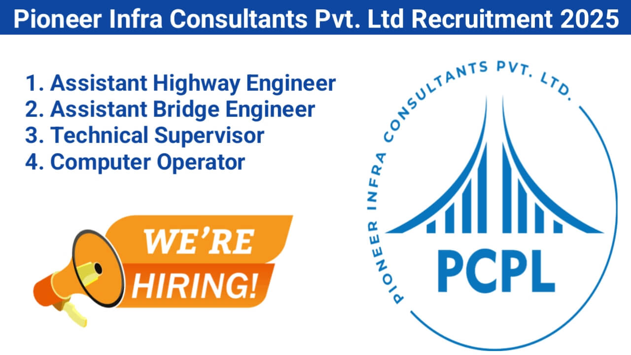 Pioneer Infra Consultants Pvt. Ltd Hiring 2025 | Freshers Civil Engineer Jobs