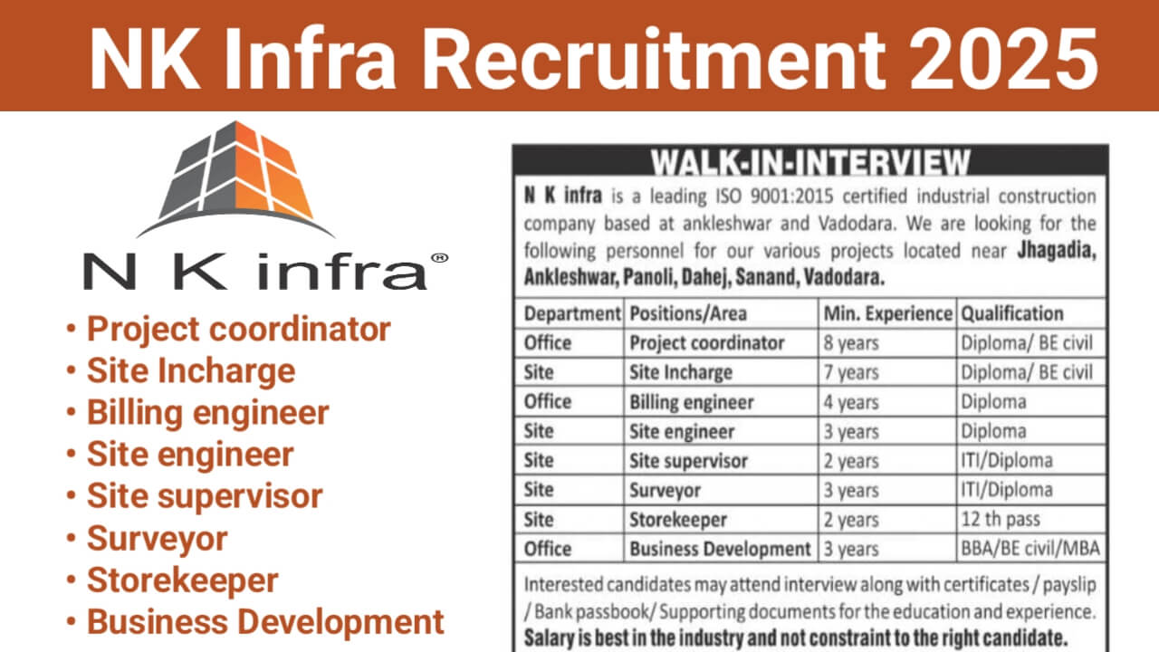 NK Infra New Vacancy 2025 | For Engineer, Supervisor, Store Keeper And More