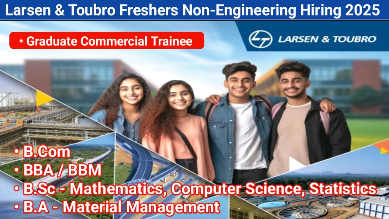 Larsen & Toubro Recruitment January 2025 | For Graduate Commercial Trainee