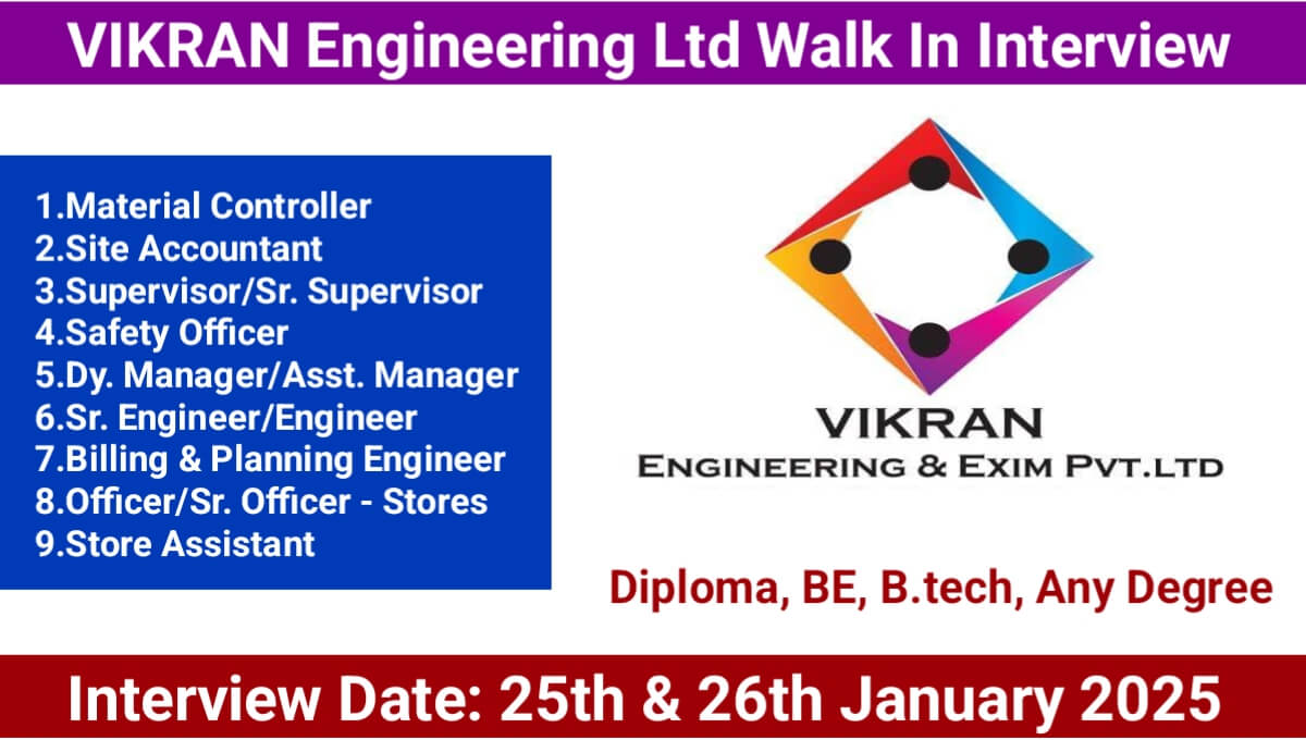 VIKRAN Engineering Ltd Walk In Interview January 2025 | Construction Jobs In Uttar Pradesh