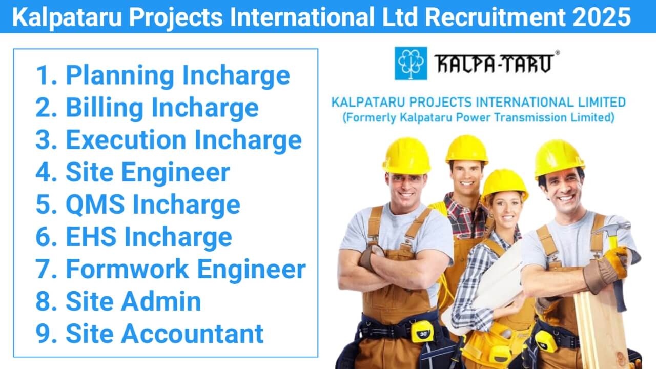 Kalpataru Projects International Hiring 2025 | Job Location Kolkata