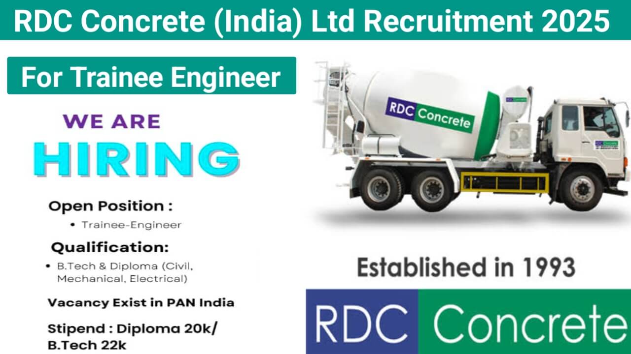 RDC Concrete (India) Ltd Hiring 2025 | Freshers Engineer Jobs Near Me