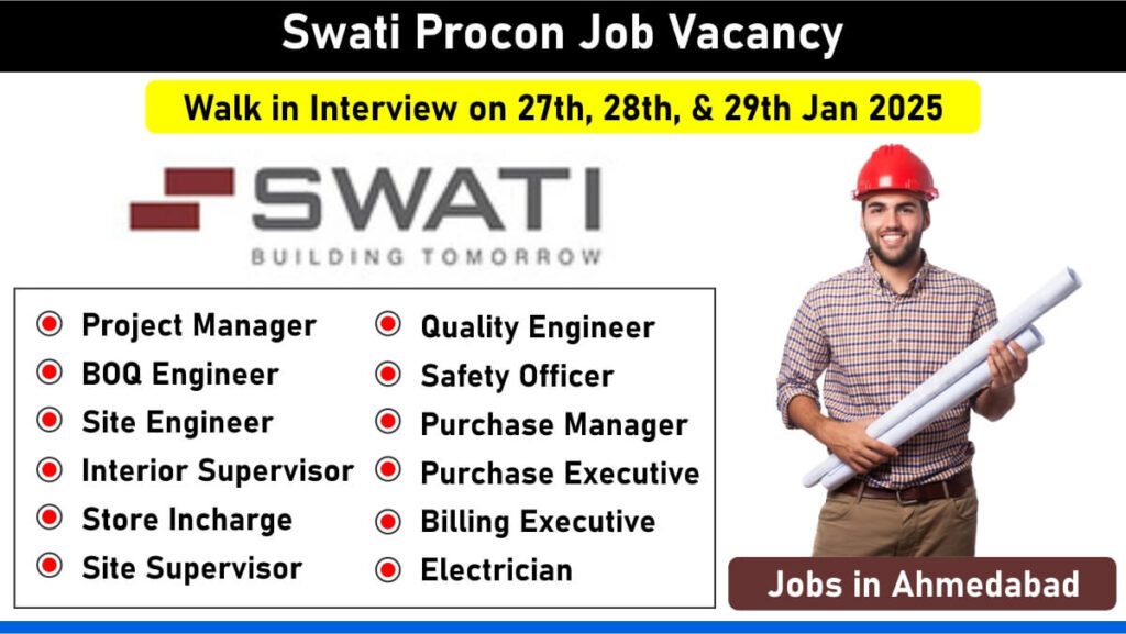 Swati Procon Walk-In Interview 2025 | Date: 27th, 28th, & 29th January