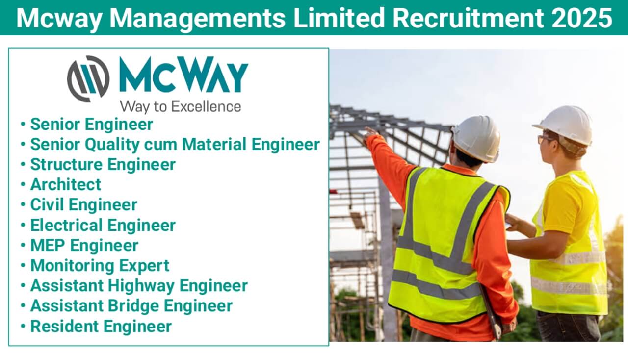 Mcway Managements Limited Hiring 2025 | Construction Jobs In Gandhinagar, Gujarat