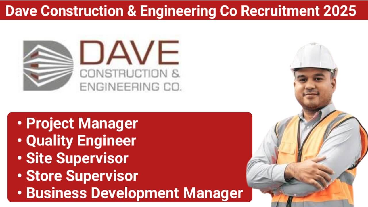 Dave Construction & Engineering Co Recruitment 2025 | Construction Jobs In Vadodara