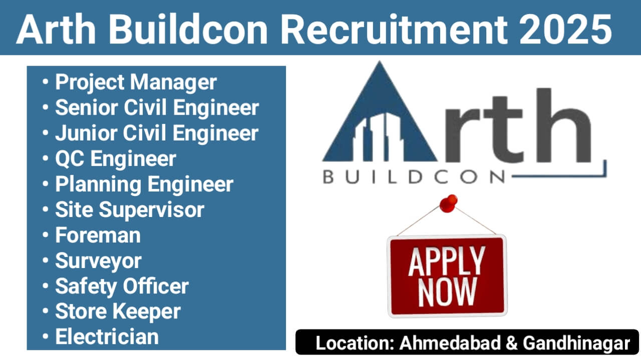 Arth Buildcon Recruitment 2025