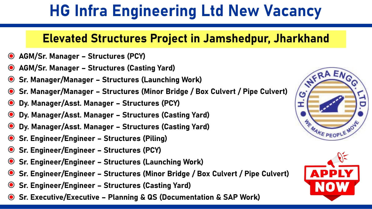 HG Infra Jobs, Elevated Structures Jobs, Jamshedpur Jobs, Jharkhand Jobs, Structures Engineer, Casting Yard Jobs