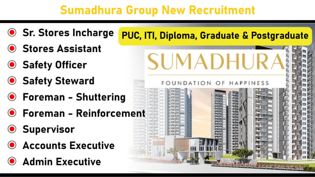 Sumadhura Group Urgent Hiring 2025 | For Supervisor, Foreman, Safety Steward, Safety Officer