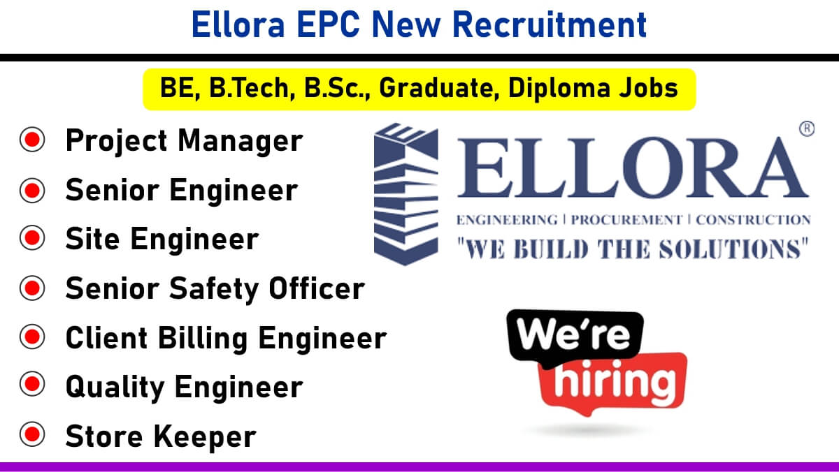 Ellora EPC Pvt Ltd New Vacancy 2025 | For Hotel / Commercial Building Construction project in Nashik