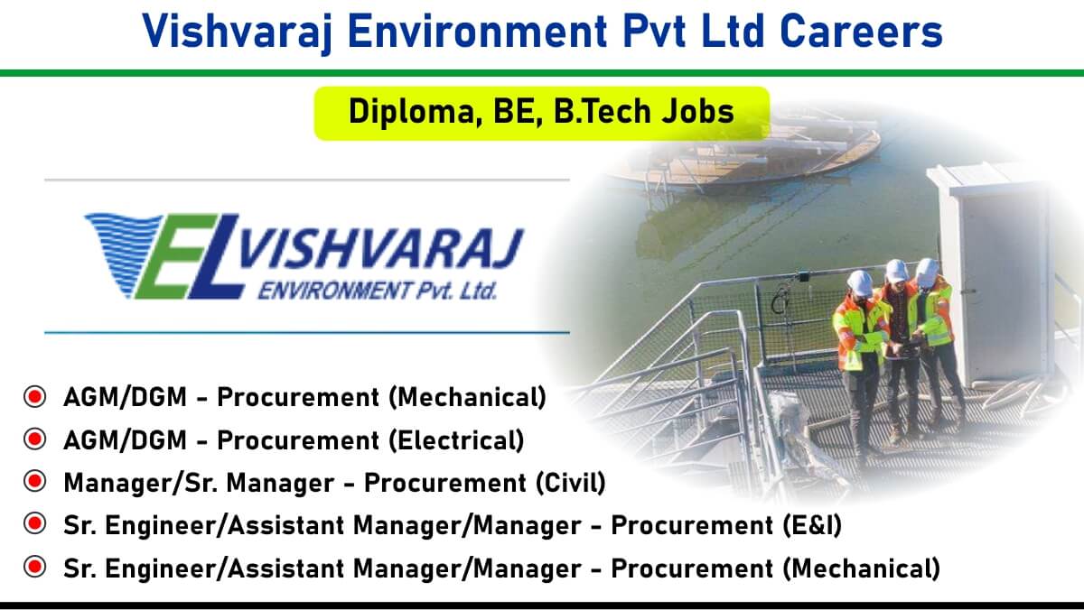 Vishvaraj Environment Pvt Ltd Hiring 2025 | For Diploma / BE / B.Tech