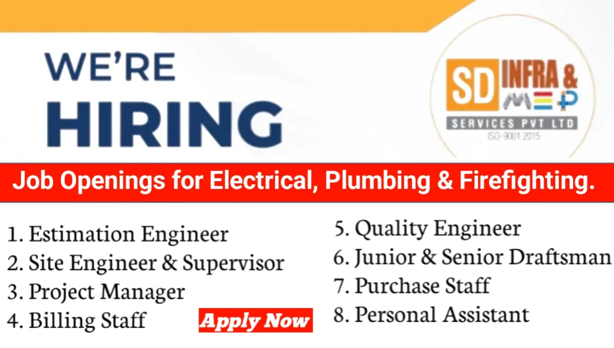 SD Infra & Services Pvt Ltd Recruitment 2025 | For Electrical, Firefighting, Plumbing, and ELV