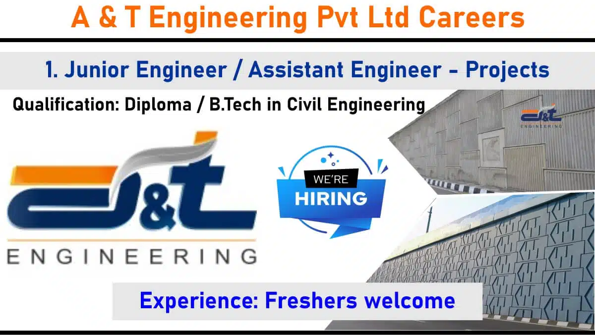 A&T Engineering Pvt Ltd Recruitment 2025 | Junior Engineer & Talent Acquisition Executive Roles in Delhi | Freshers Engineer Jobs