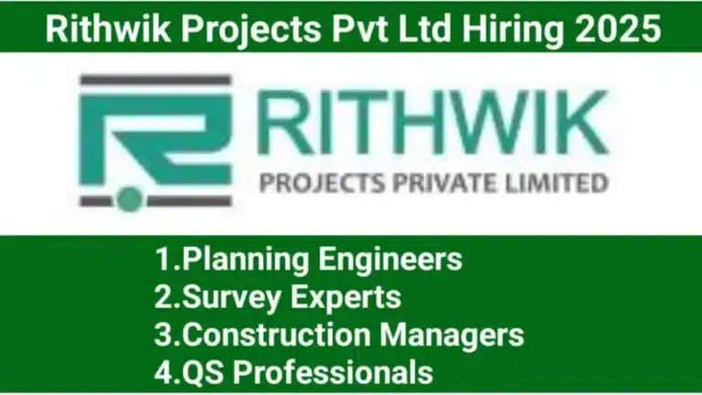 Rithwik Projects Pvt Ltd New Vacancy 2025 | Metro Construction Jobs