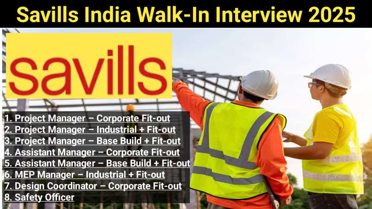 Savills India Walk-In Interview 2025 | Date: 10th May 2025 | Project Management Jobs Pune