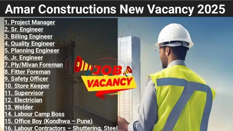 Amar Constructions New Vacancy 2025 | Job Location: Pune, Lower Parel, Thane, and Udaipur